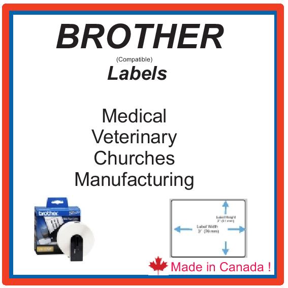 BROTHER  (COMP) LABELS - MADE BY US !   IN CANADA